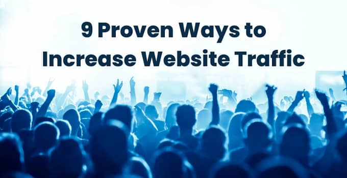 Proven Ways to Increase Website Traffic