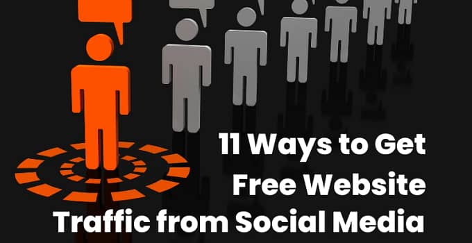 Ways To Get Free Website Traffic From Social Media